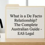 What is a De Facto Relationship? The Complete Australian Guide - EAS Legasl
